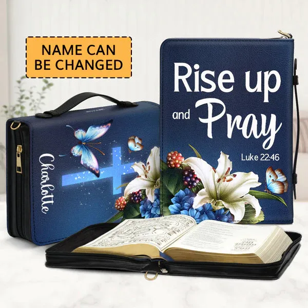 Christianartbag Bible Cover - Rise Up And Pray Luke 22:46 - Personalized Bible Cover - Bible Cover For Women - CABBBCV01030823.