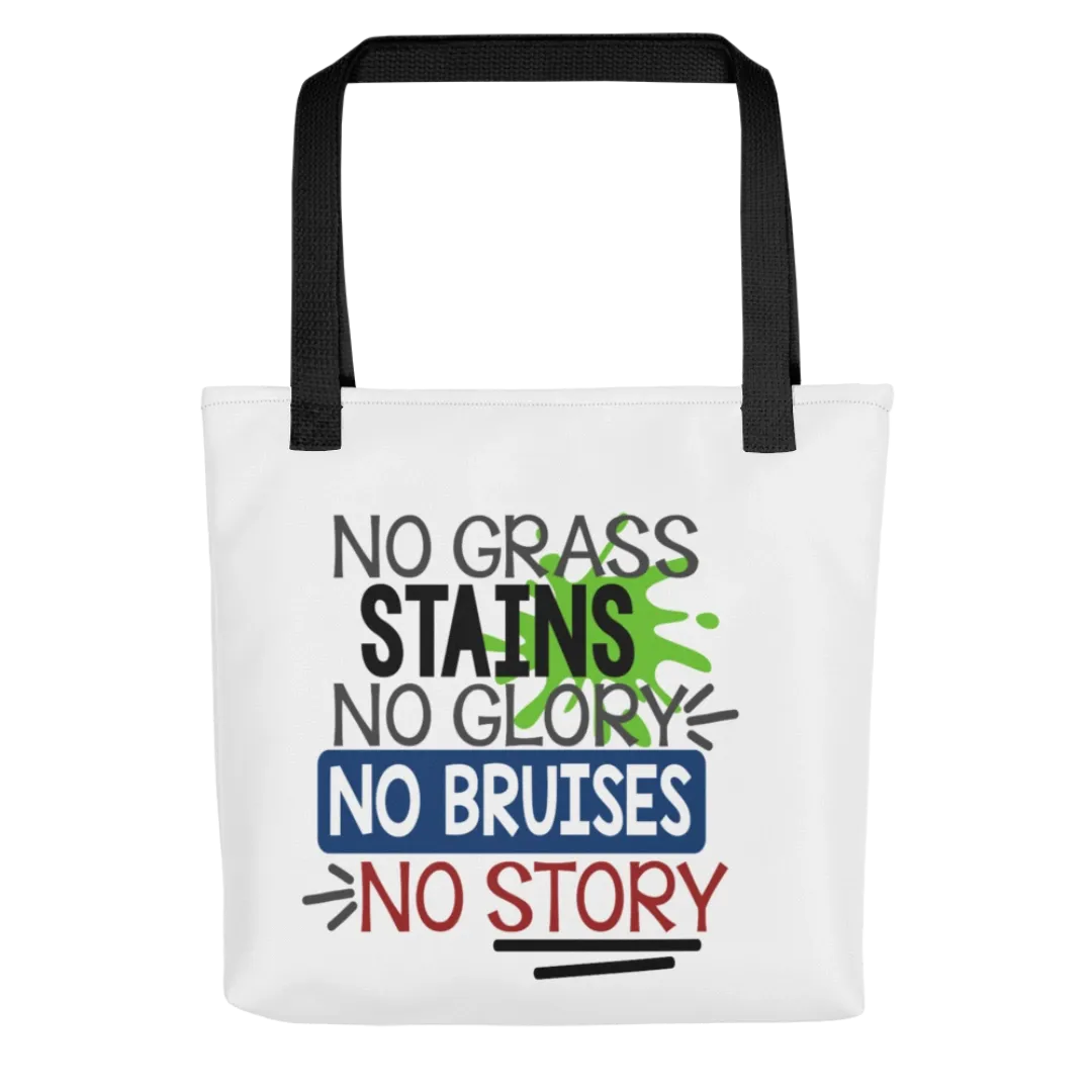 No Grass Stains No Glory Tote Bag