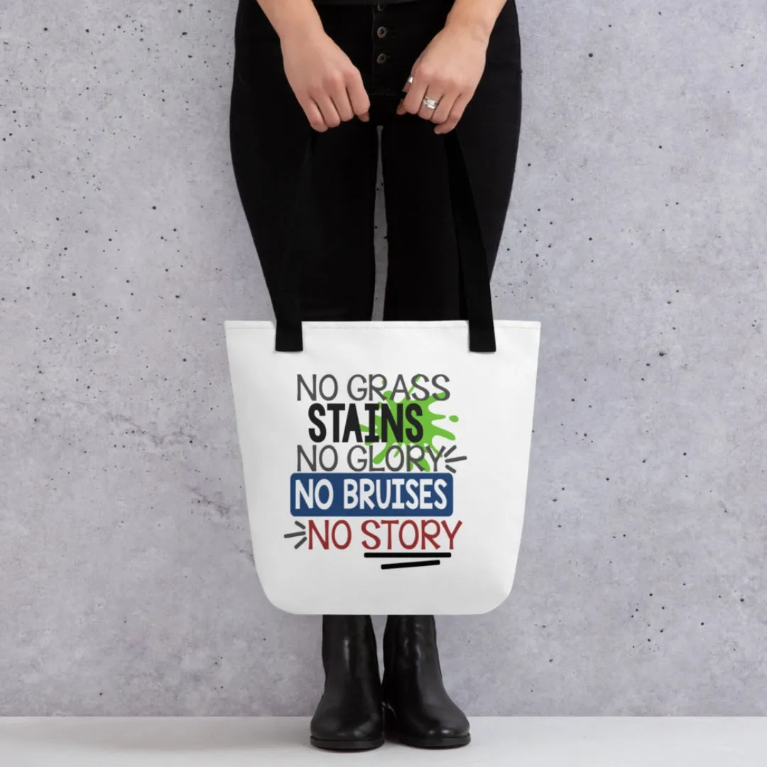 No Grass Stains No Glory Tote Bag