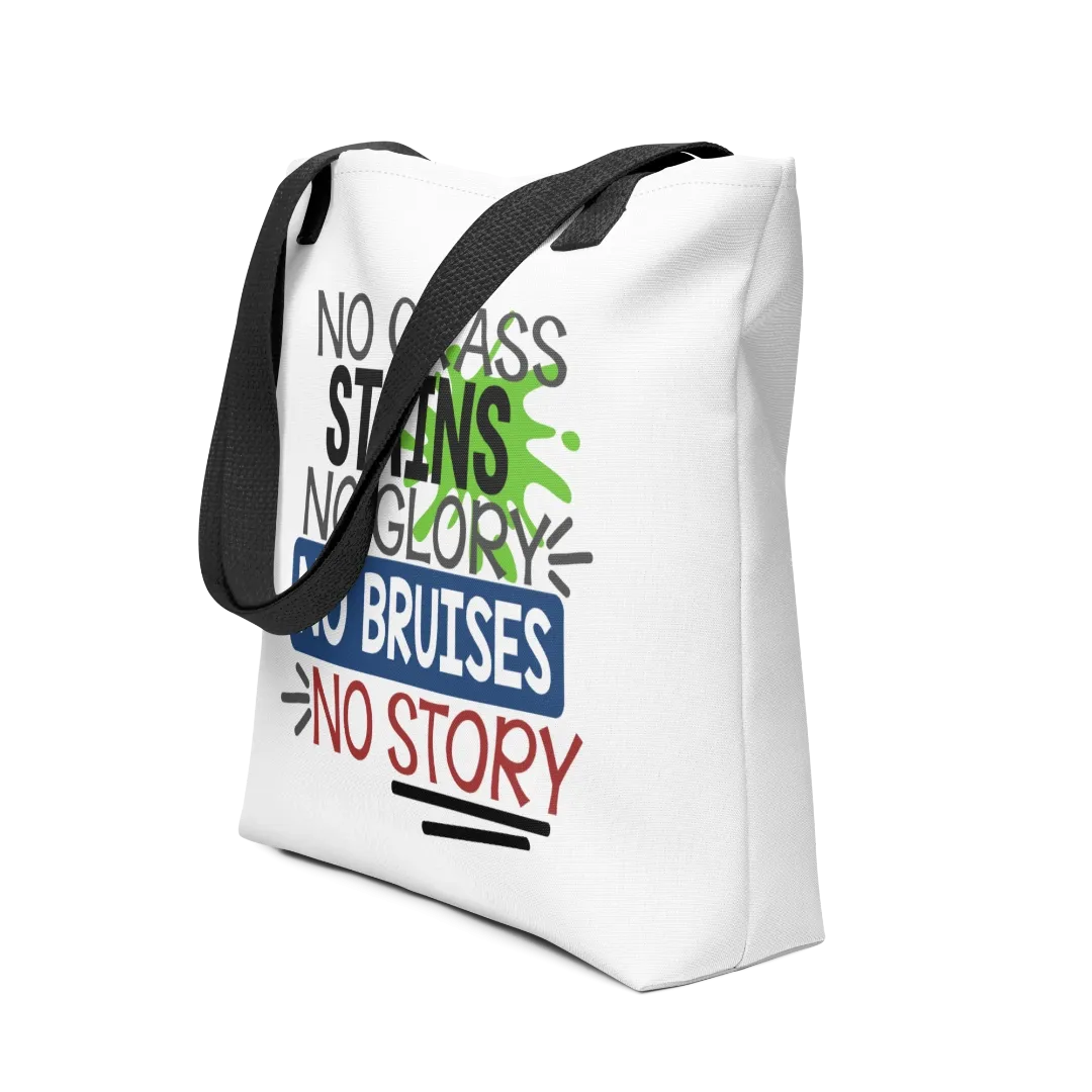 No Grass Stains No Glory Tote Bag